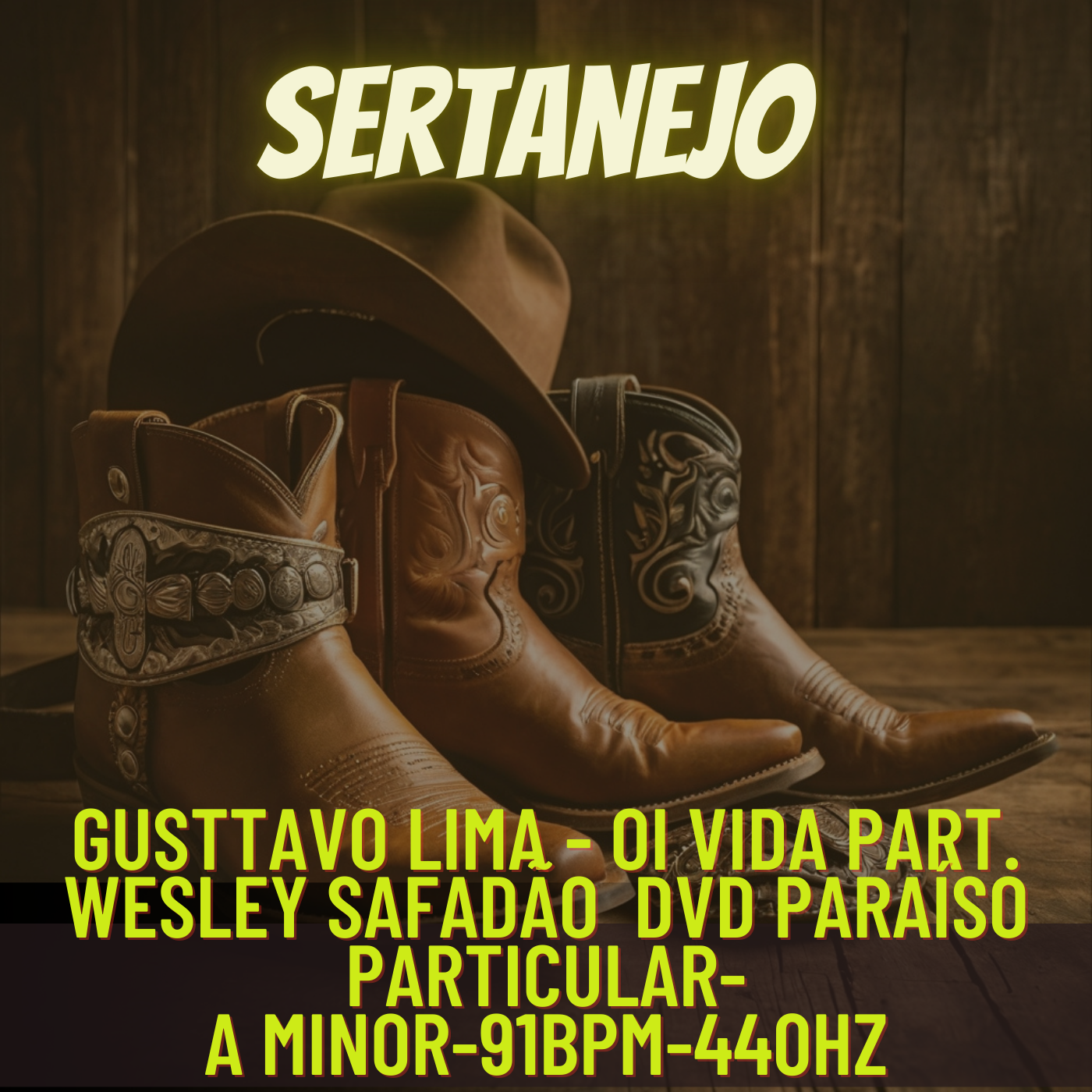 Gusttavo Lima - Oi Vida part. Wesley Safadão DVD Paraíso Particular-A minor-91bpm-440hz