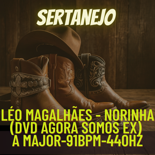 Léo Magalhães - NORINHA (DVD Agora Somos Ex)-A major-91bpm-440hz