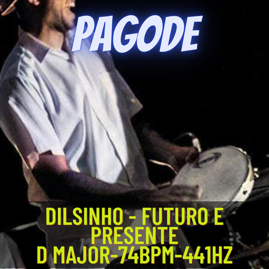 Dilsinho - Futuro e Presente-D major-74bpm-441hz