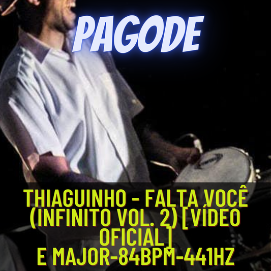 Thiaguinho - Falta Você (Infinito Vol. 2) [Vídeo Oficial]-E major-84bpm-441hz