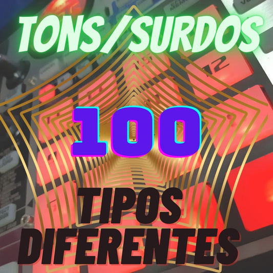 100 tipos de Tons/Surdos + Bônus